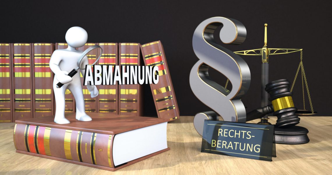 Was tun bei einer Abmahnung?
